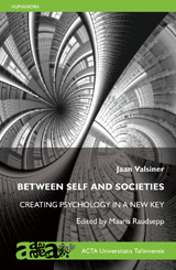 Between Self and Societies. Creating Psychology in a New Key esikaas