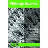 Philologia Estonica Tallinnensis I (2016)