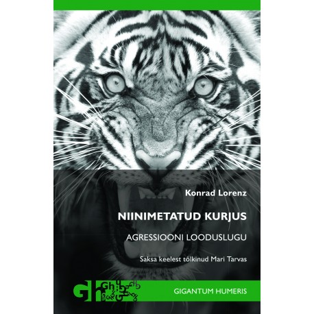 Niinimetatud kurjus: Agressiooni looduslugu