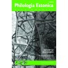 Philologia Estonica Tallinnensis III (2018) Keelest ja kultuurist / On Language and Culture 