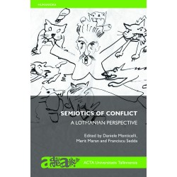 Semiotics of Conflict. A Lotmanian Perspective