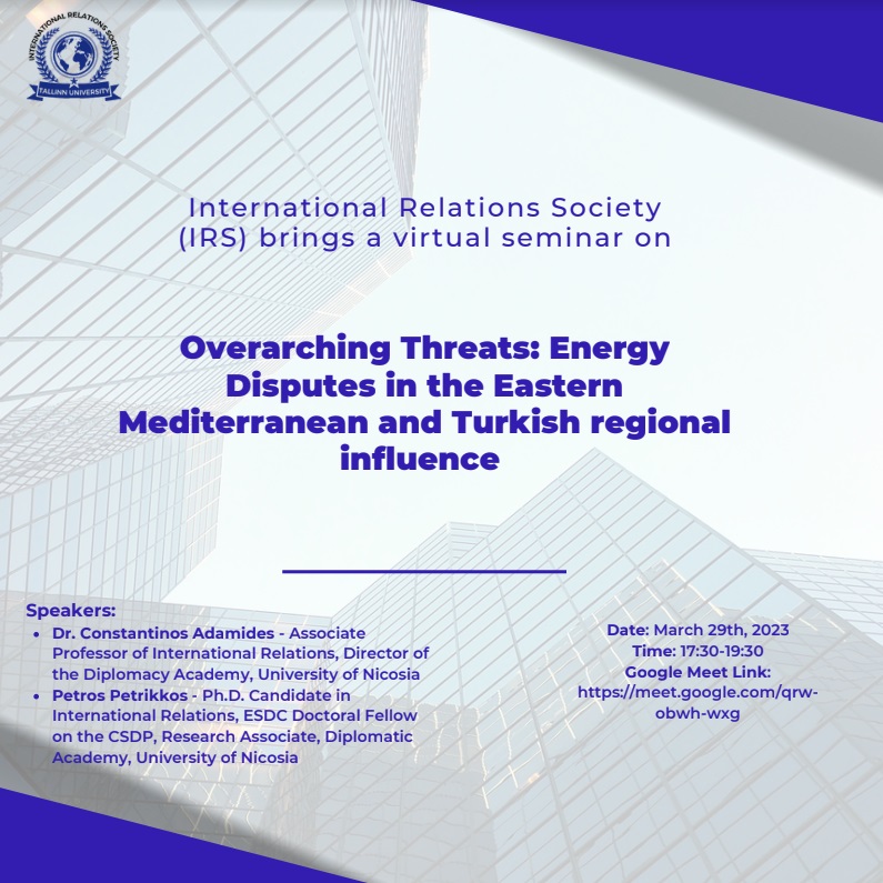  "Overarching Threats: Energy Disputes in the Eastern Mediterranean and Turkish Regional Influence"