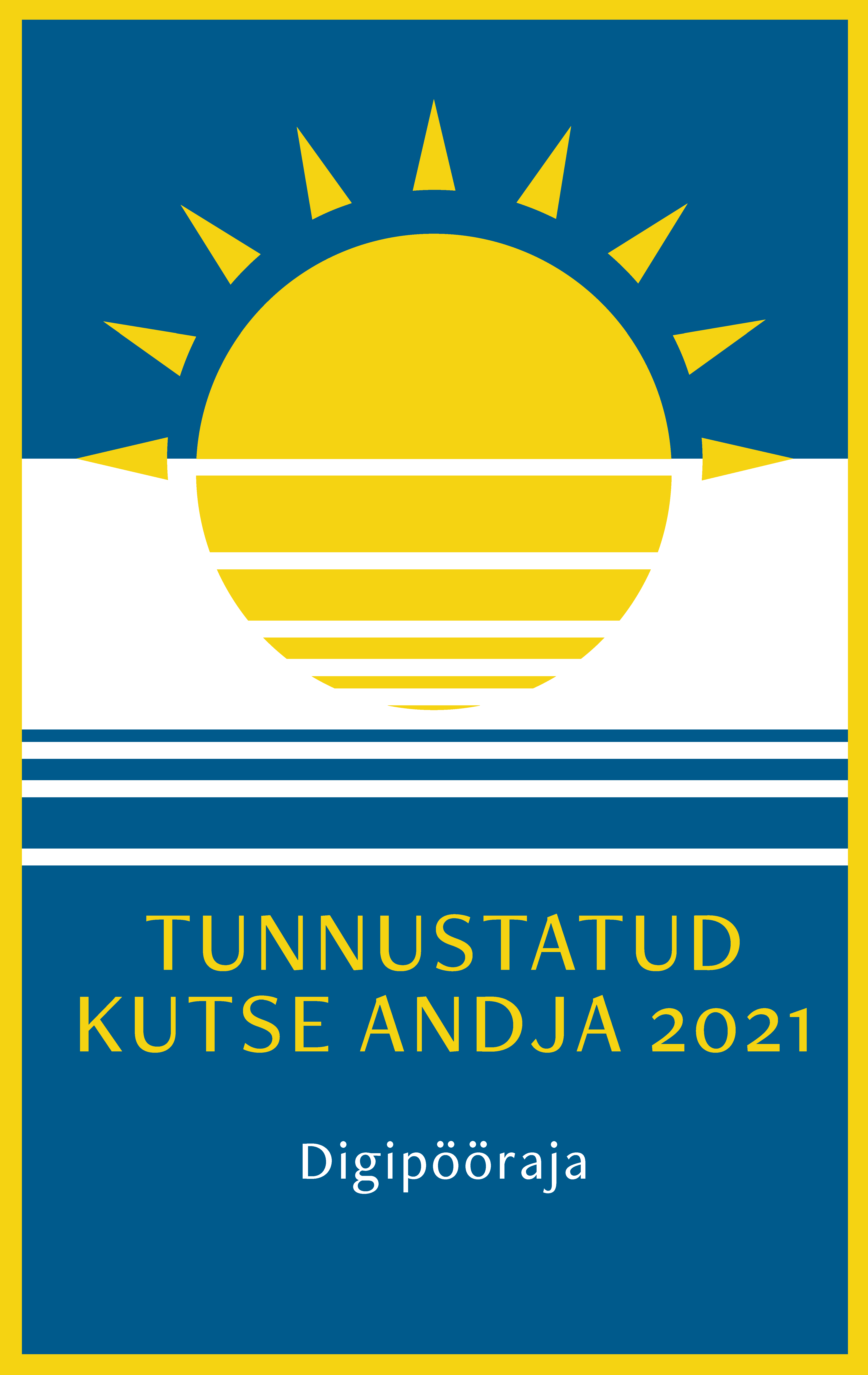 Tunnustatud kutse andja 2021