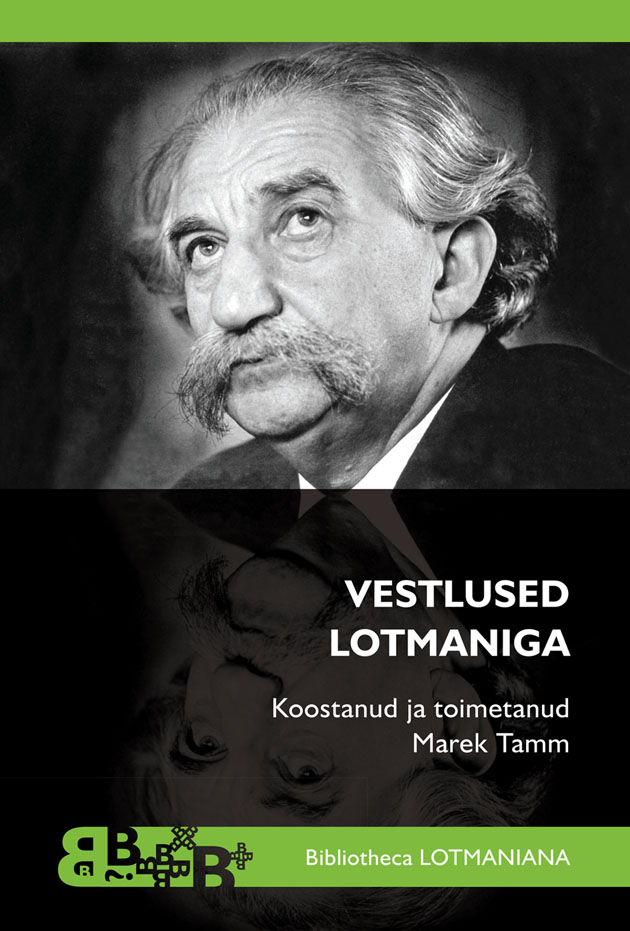 "Vestlused Lotmaniga"