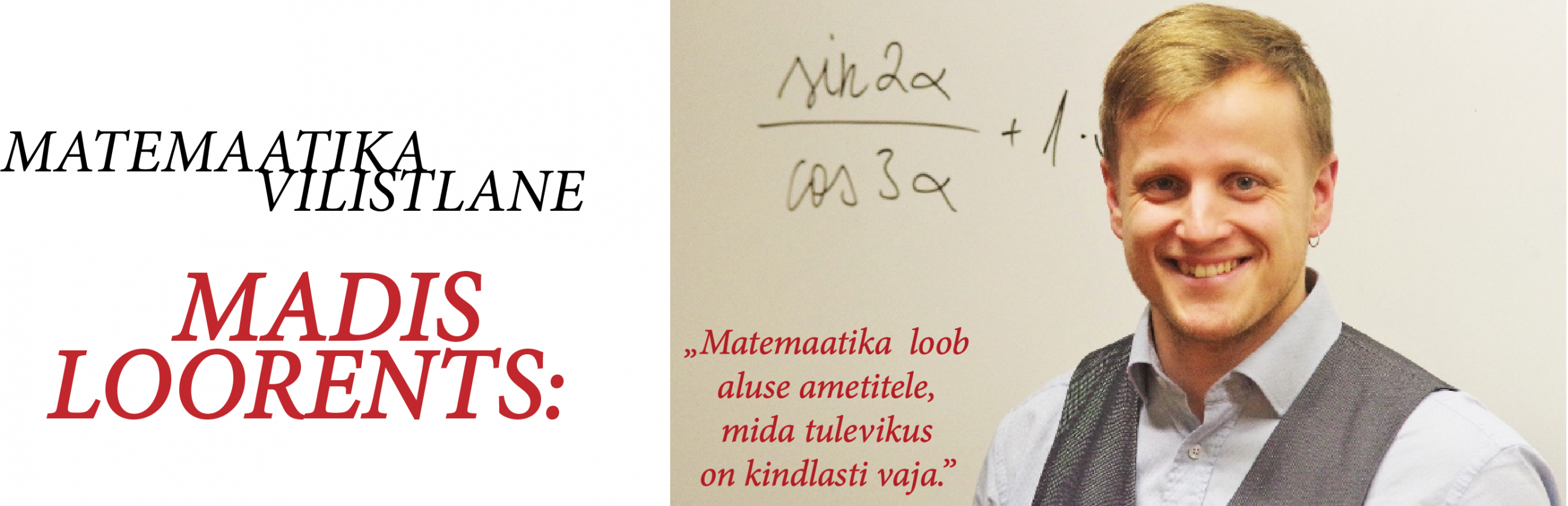 matemaatika vilistlane Madis Loorents