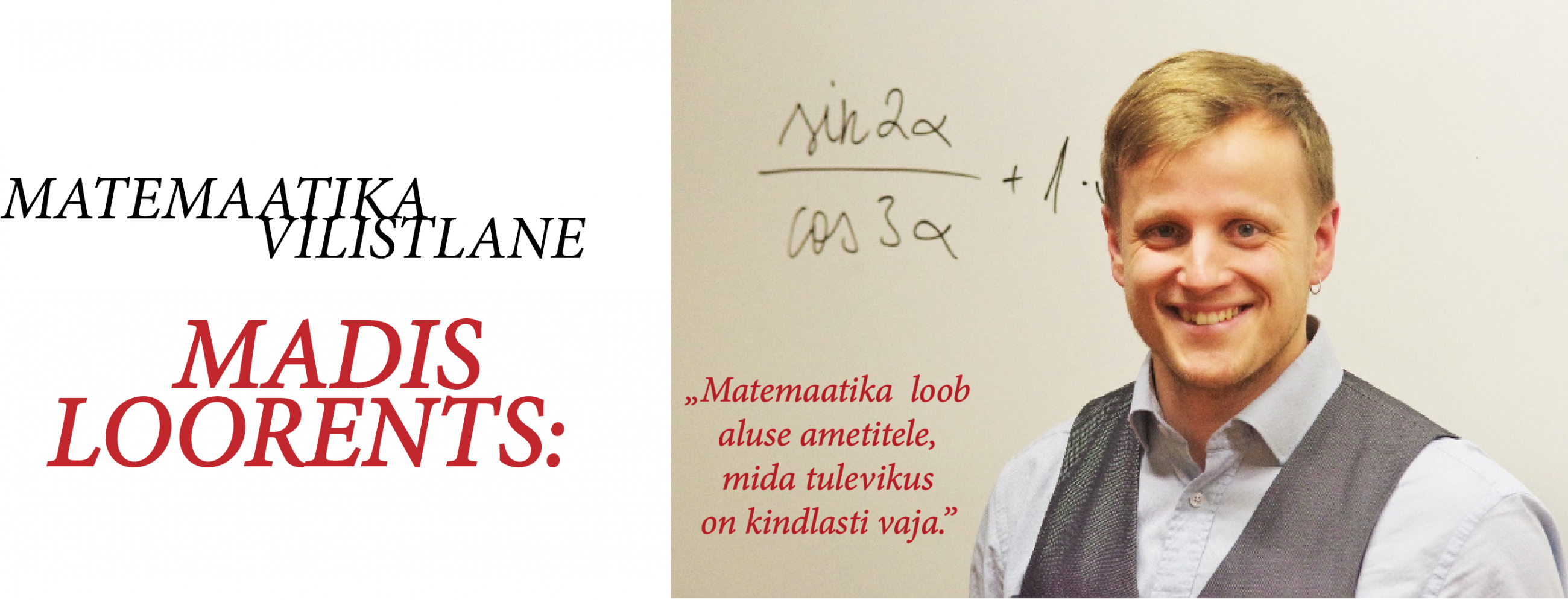 matemaatika vilistlane Madis Loorents