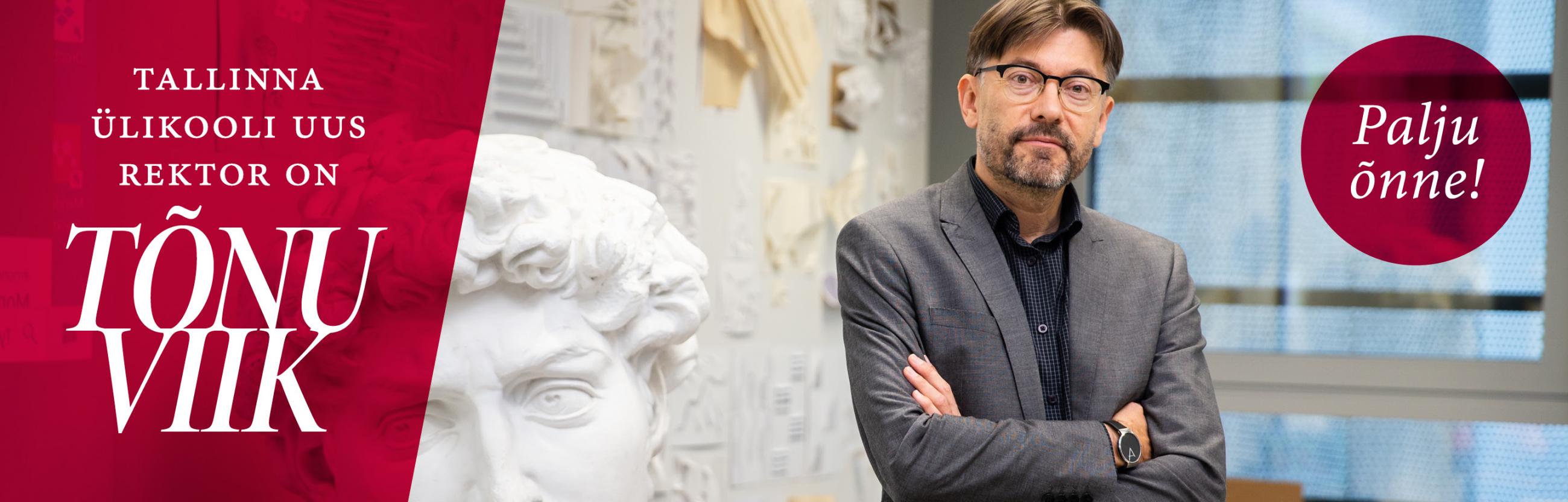 Järgmine ülikooli rektor on Tõnu Viik