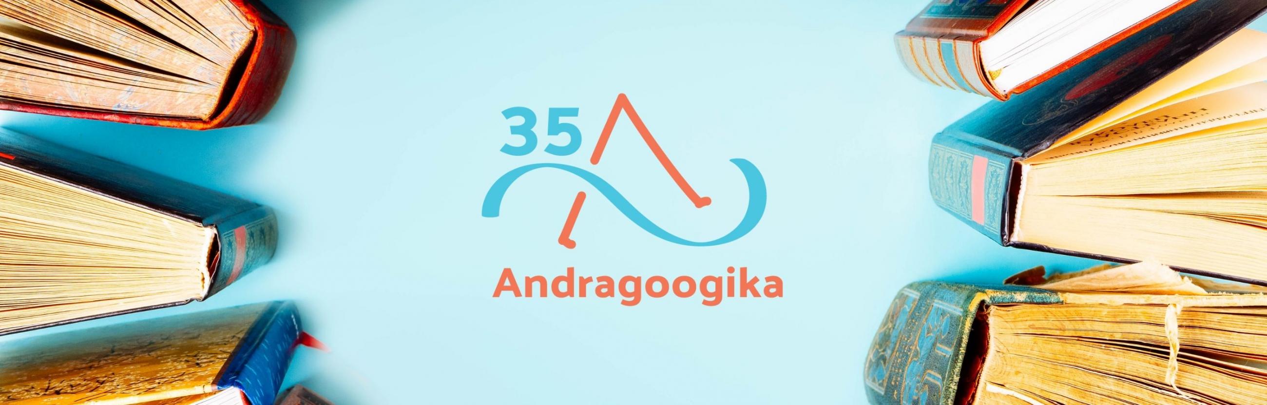 Andragoogika 35 andragoogika 35 näitus