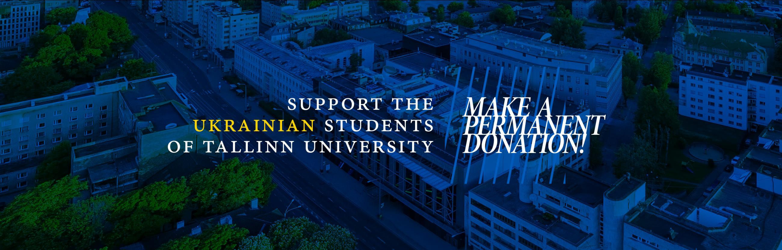 Visual: Support the Ukrainian students of TLU – become a permanent donor!
