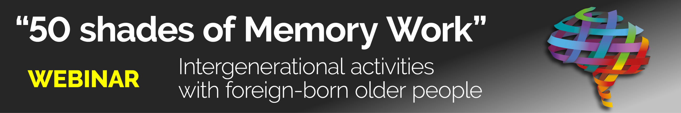 vebinari reklaampilt, kus on vebinari pealkiri "50 shades of Memory Work" ja värvilistest paeltest ajupilt
