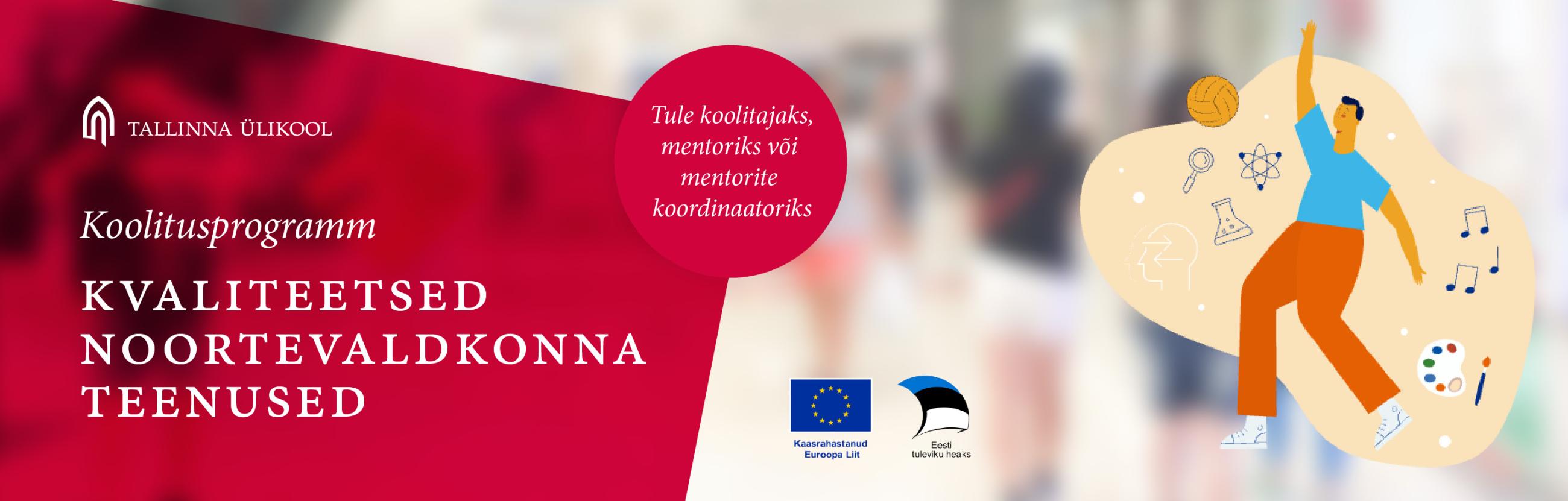noortevaldkonna teenused
