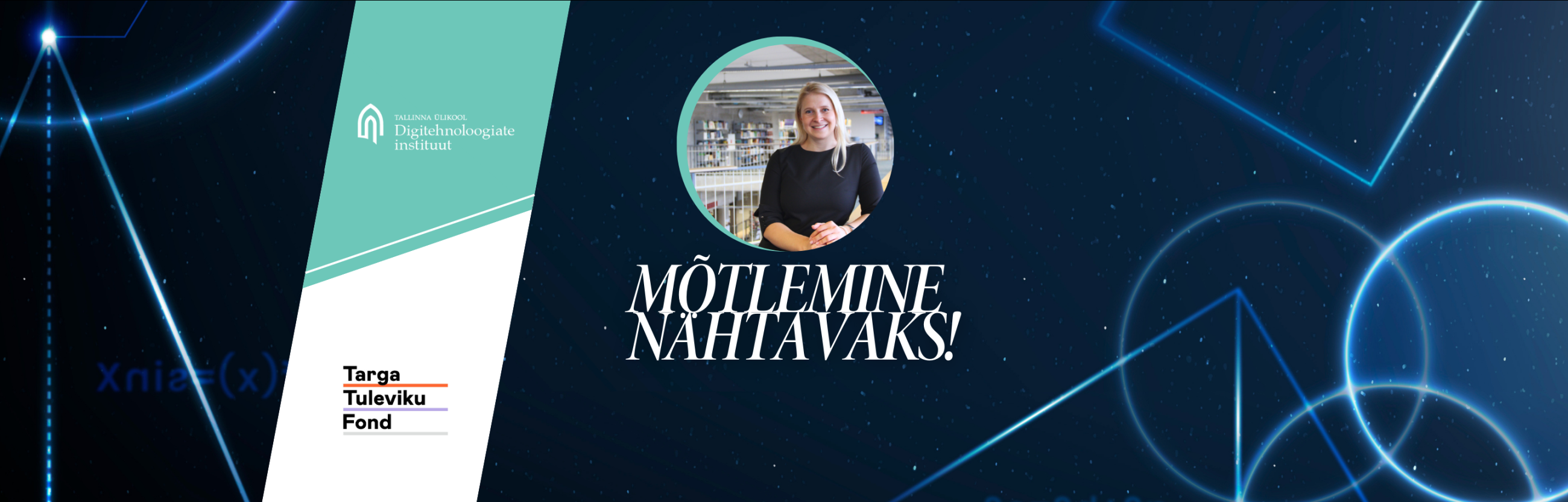 Projekt "Mõtlemine nähtavaks"