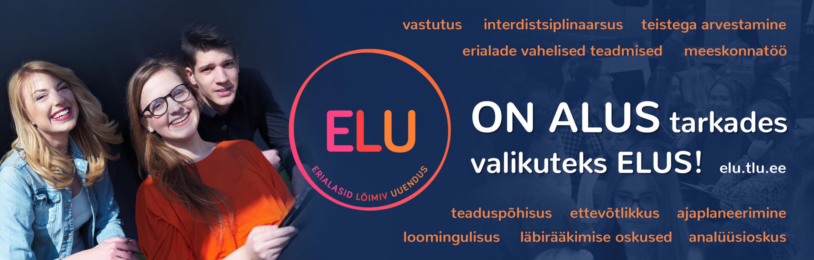 ELU on alus tarkadeks valikuteks elus! alus tarkadeks valikuteks elus!