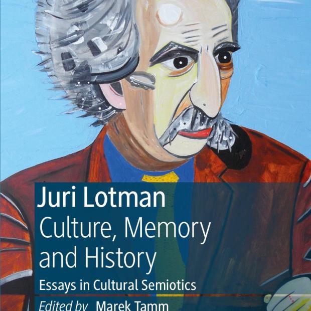Juri Lotman Culture, Memory and History