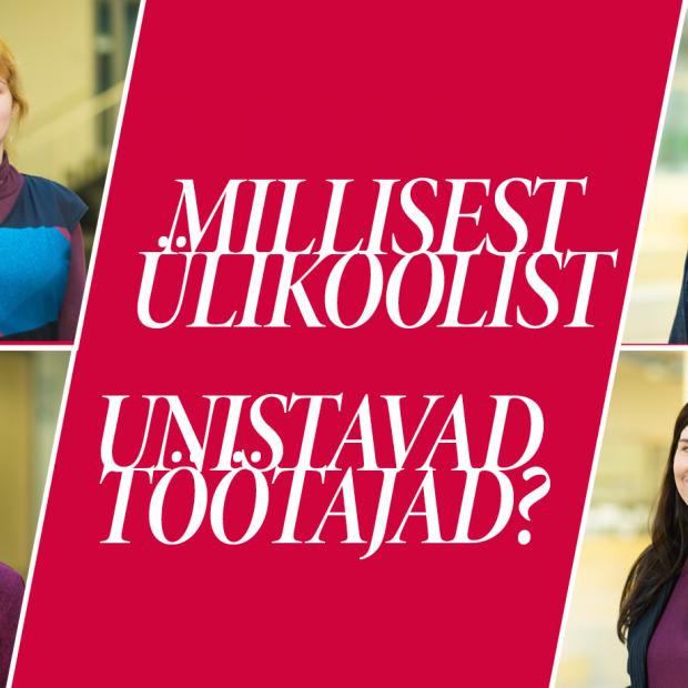 Millisest ülikoolist unistavad töötajad?