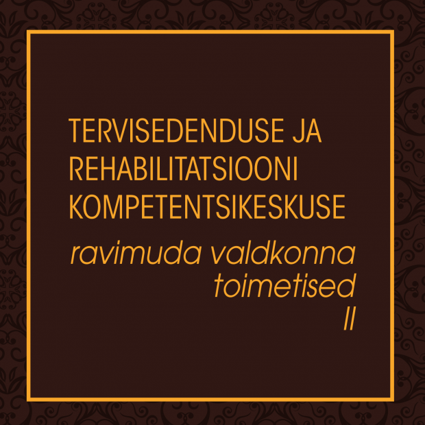 Ravimuda valdkonna toimetised II