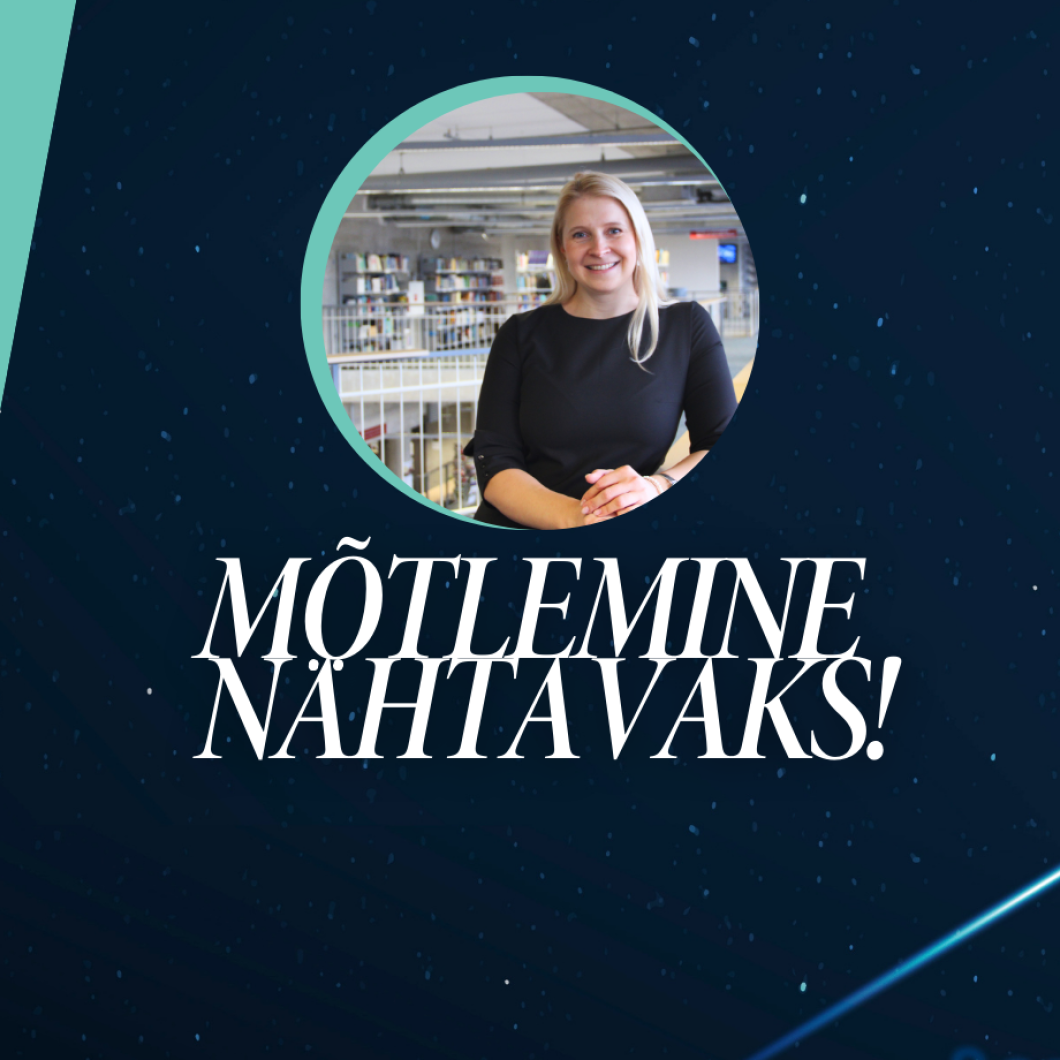 Projekt "Mõtlemine nähtavaks"